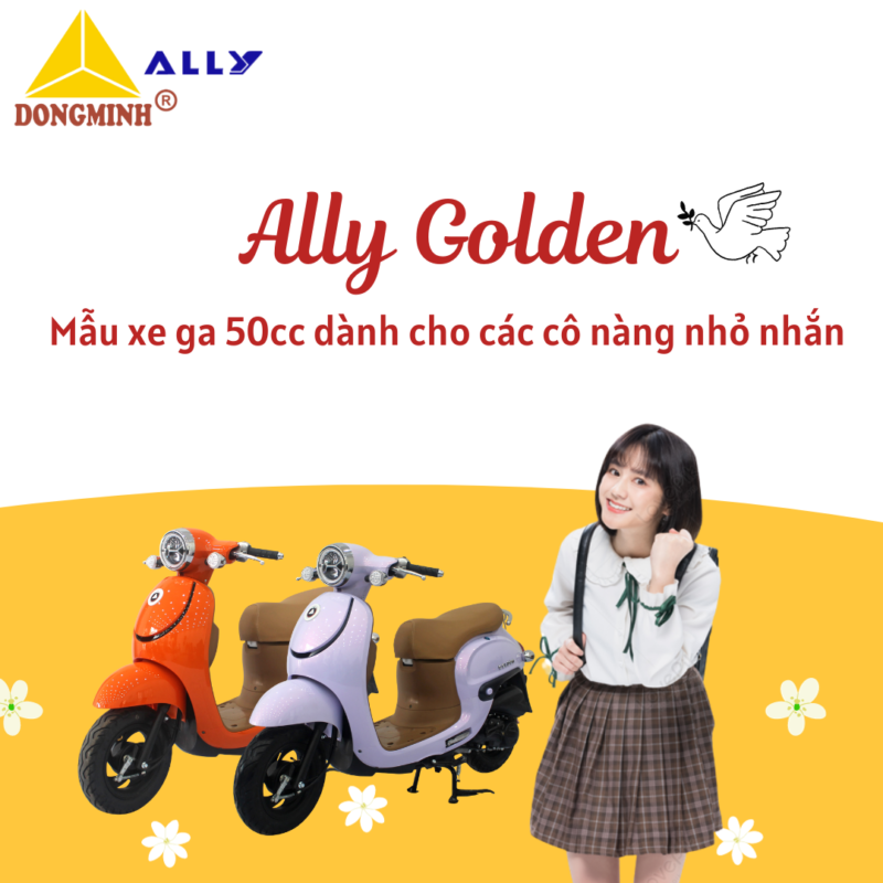 Xe ga 50cc Ally Golden nhỏ gọn dành cho những cô nàng “nấm lùn”