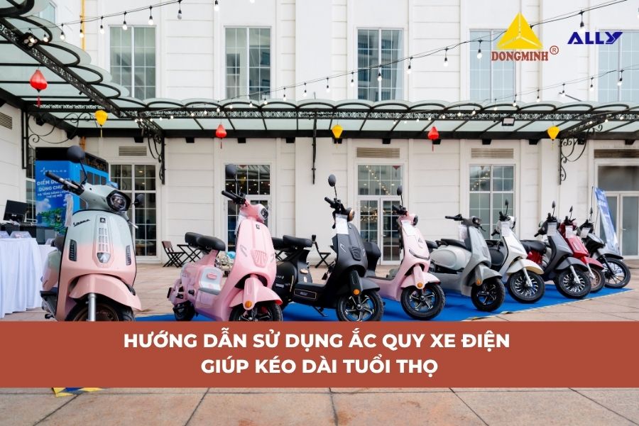 Hướng Dẫn Sử Dụng Ắc Quy Xe Điện Giúp Kéo Dài Tuổi Thọ