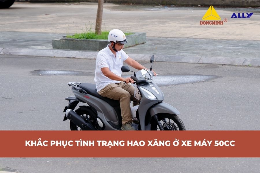 Khắc Phục Tình Trạng Hao Xăng Ở Xe Máy 50cc