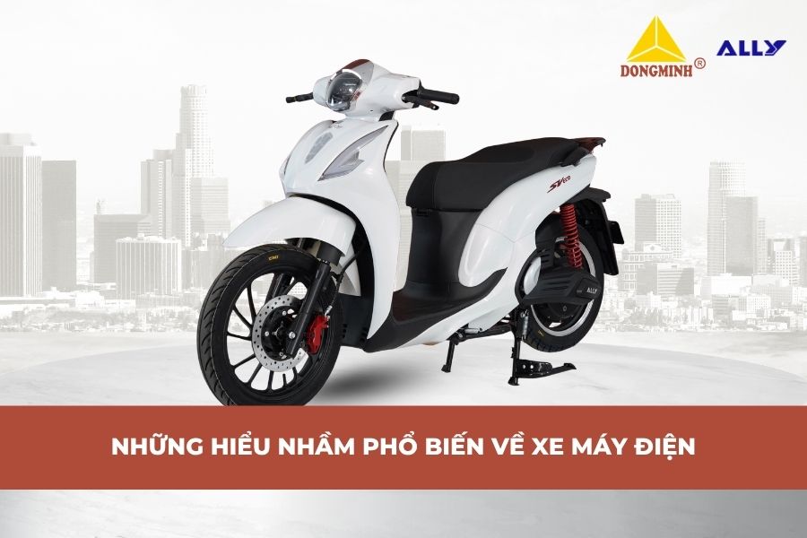 Những Hiểu Nhầm Phổ Biến Về Xe Máy Điện