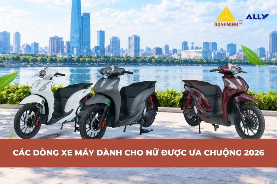 Các Dòng Xe Máy Dành Cho Nữ Được Ưa Chuộng 2026